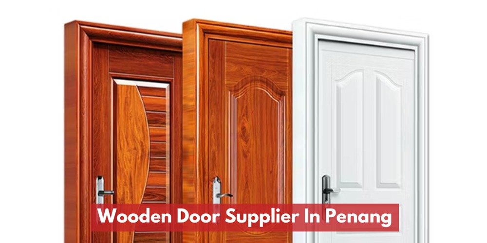 Wooden Door Supplier In Penang